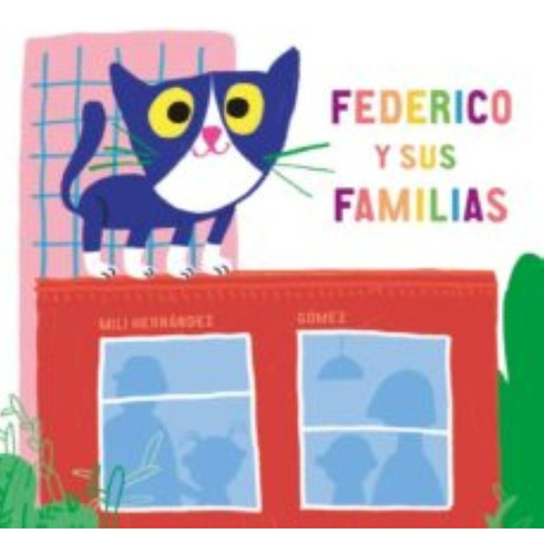 Federico Y Sus Familias - Mili Hernández