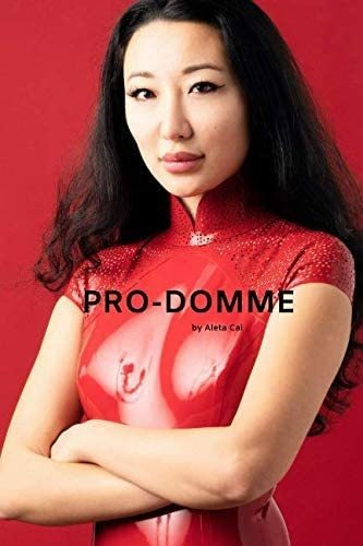 Libro: Pro-domme: How To Become A Professional Dominatrix