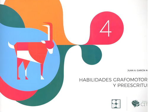 Habilidades Grafomotoras Y Preescritura 4, De García Nuñez, Juan Antonio., Vol. 4. Editorial Ciencias De La Educación Preescolar Y Especial En Español