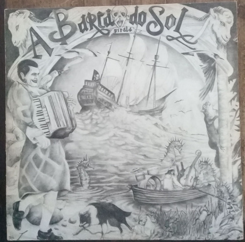 Lp Vinil (vg+/nm) A Barca Do Sol Pirata 1a Ed Brasil 1978