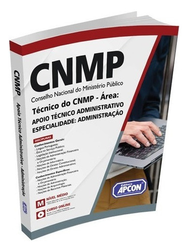 Apostila Cnmp 2023 - Técnico Do Cnmp - Área: Apoio Técnico Administrativo - Administração