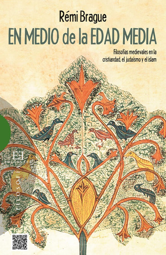 Libro: En Medio De La Edad Media-filosofias Medievales En La