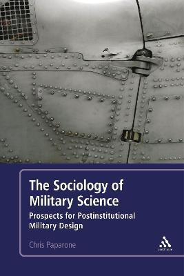 Libro The Sociology Of Military Science : Prospects For P...