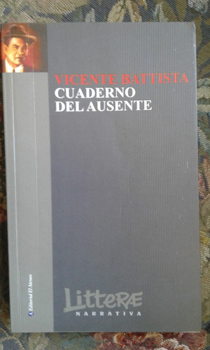 Battista Vicente Cuaderno Del Ausente 