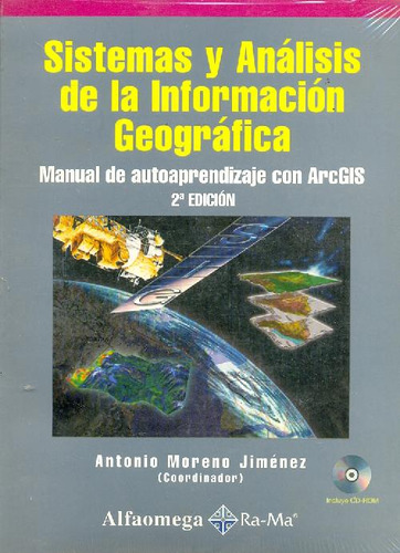 Libro Sistemas Y Análisis De La Información Geográfica De An