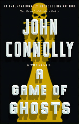 A Game Of Ghosts: A Thriller, De Nolly, John. Editorial Atria, Tapa Blanda En Inglés