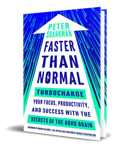 Faster Than Normal, De Peter Shankman. Editorial Tarcherperigee, Tapa Blanda En Inglés, 2017