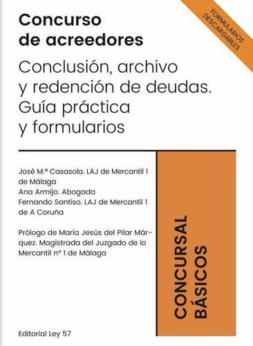 Concurso De Acreedores. Conclusion, Archivo Y Redencion De D