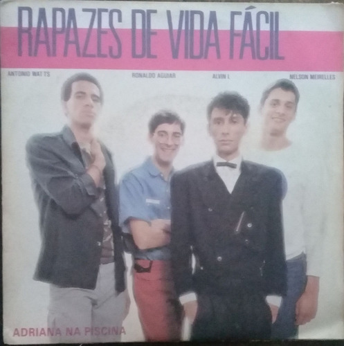 Compacto Vinil Rapazes De Vida Fácil Adriana Na Piscina 1984