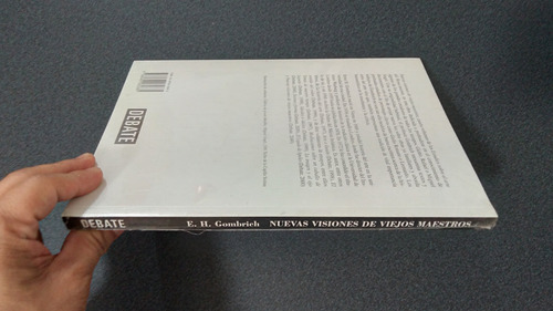 E. H. Gombrich. Nuevas Visiones De Viejos Maestros
