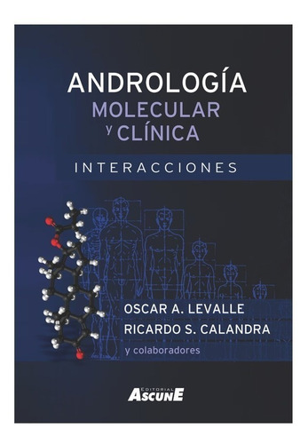 Andrología Molecular Y Clínica: Interacciones. Nuevo 2021