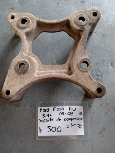 Soporte De Compresor Ford F-250 P.u 5.4l 05-08