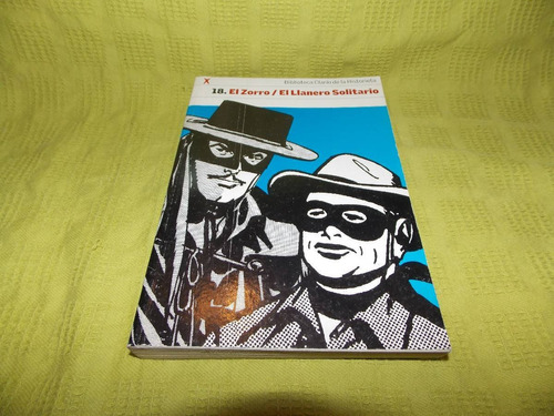 El Zorro / El Llanero Solitario - Biblioteca Clarín