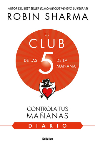 El Diario De El Club De Las 5 De La Mañana - Robin Sharma
