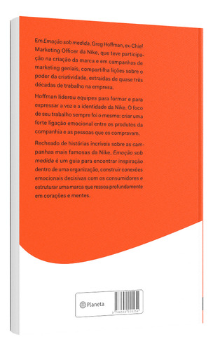 Emoção Sob Medida: O Que Aprendi Sobre O Poder Da Criatividade Em Quase 30 Anos De Trabalho Na Nike, De Greg Hoffman., Vol. 1. Editorial Planeta Estrategia, Capa Mole Em Português