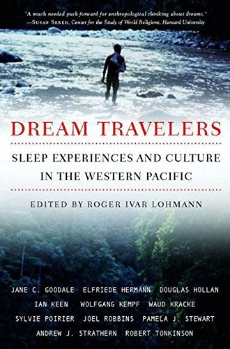 Dream Travelers Sleep Experiences And Culture In The Western
