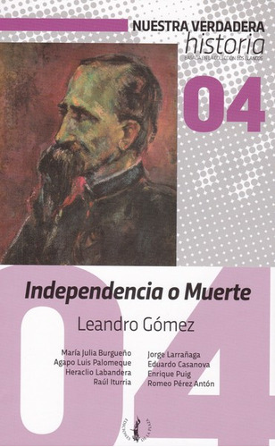 Independencia O Muerte Leandro Gomez