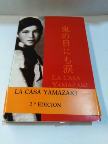 La Casa Yamazaki 2da Edicion - Caillet - Circe - Usado 