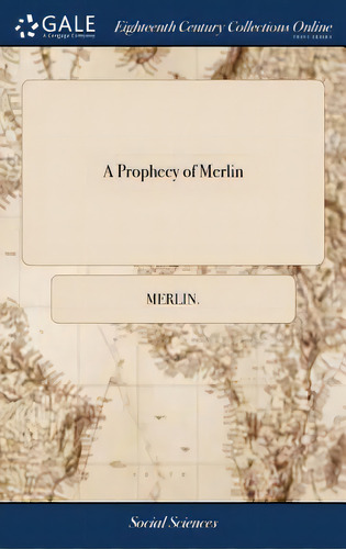 A Prophecy Of Merlin, De Merlin. Editorial Gale Ecco Print Ed, Tapa Dura En Inglés