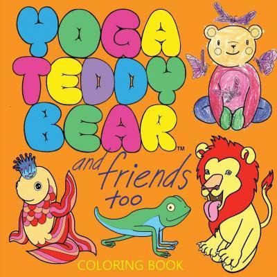 Libro Yoga Teddy Bear & Friends Too - K M Copham