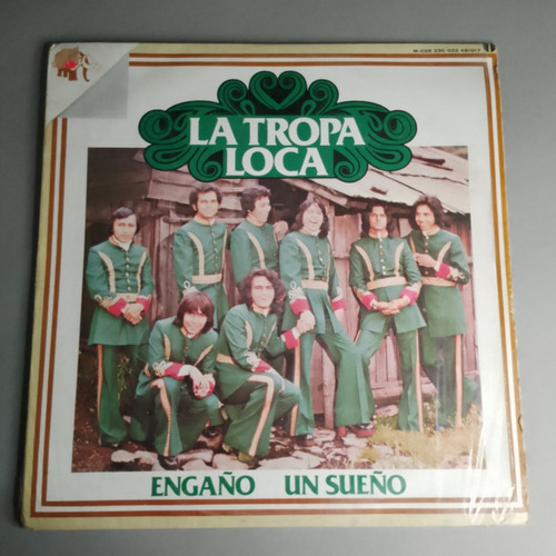 La Tropa Loca Vinil Álbum 1978 Engaño
