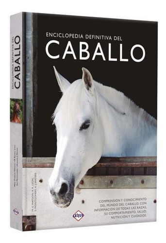 Enciclopedia Definitiva Del Caballo / Lexus