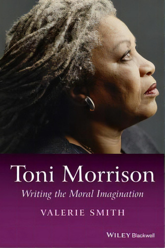 Toni Morrison, De Smith. Editorial Wiley, Tapa Blanda En Inglés