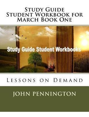 Libro Study Guide Student Workbook For March Book One : L...