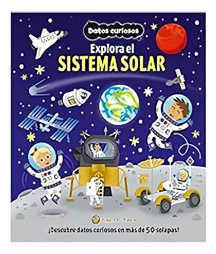 Libro Explora El Sistema Solar - El Gato De Hojalata