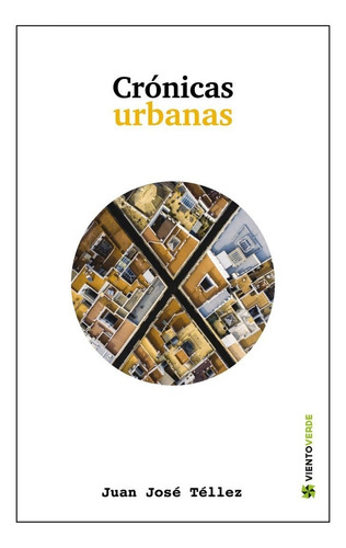 Crãânicas Urbanas, De Tellez Rubio, Juan Jose. Editorial Cazador De Ratas, Tapa Blanda En Español