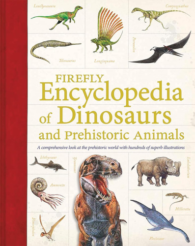 Libro: Firefly Encyclopedia Of Dinosaurs And