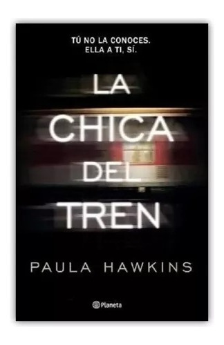 La Chica Del Tren - Paula Hawkins - Ed. Planeta