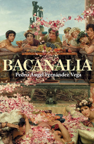 Libro: Bacanalia (spanish Edition)