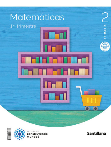 Libro Matematicas M Ligera 2 Primaria Construyendo Mundos...