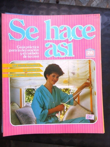 Se Hace Asi - Fasciculo Nº 26 - Sillas Y Cortinas Plegables