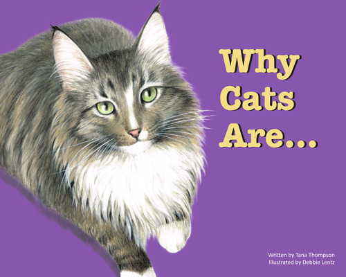 Libro Why Cats Are - Thompson, Tana