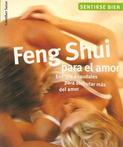 Libro Fisico Feng Shui Para El Amor - Gunther Sator