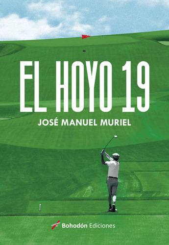 Libro El Hoyo 19 - Muriel Jimã©nez, Josã© Manuel
