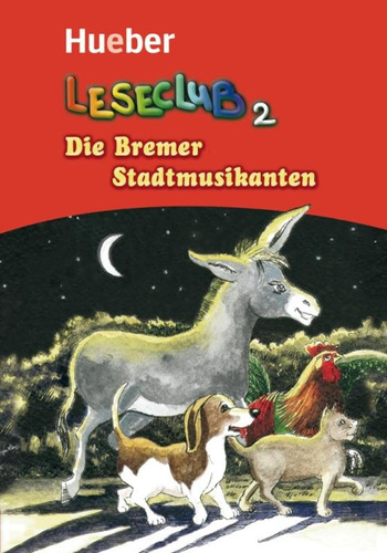 Die bremer stadtmusikanten - Leseheft, de Xanthos, Sigrid. Editora Distribuidores Associados De Livros S.A., capa mole em alemão, 2007