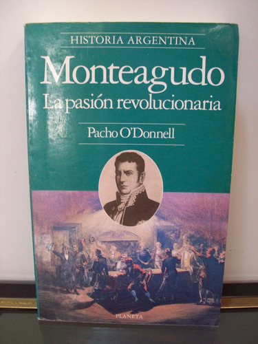 Adp Monteagudo La Pasion Revolucionaria Pacho O'donnell