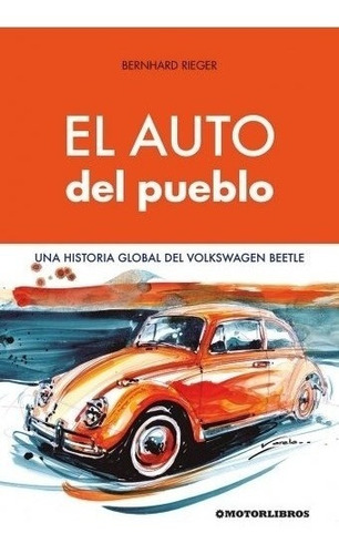 Auto Del Pueblo, El - Bernhard Rieger