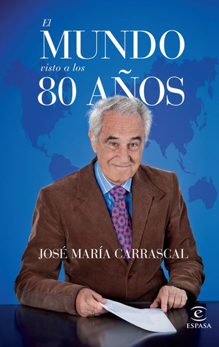 Libro - El Mundo Visto A Los 80 Años 