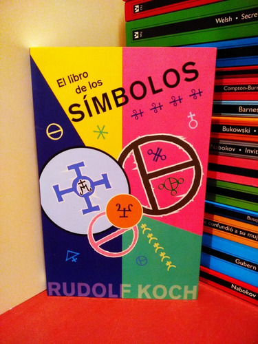 El Libro De Los Símbolos - Rudolf Koch