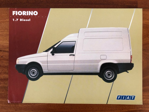 Folleto Agencia Original Fiat Fiorino 1.7 Diesel Olivos Zwt