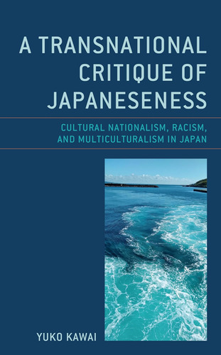 Libro: En Ingles A Transnational Critique Of Japaneseness: