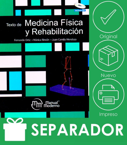 Ortíz. Texto De Medicina Física Y Rehabilitación. Original.