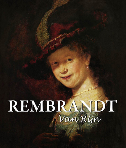 Mejor De: Rembrandt Van Rijn, de Michel, Emile. Serie Mejor De: Pablo Picasso Editorial Numen, tapa dura en español, 2016