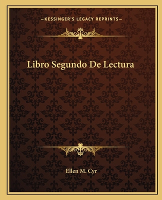 Libro Libro Segundo De Lectura - Cyr, Ellen M.