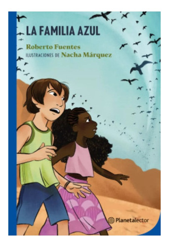La Familia Azul, De Fuentes; Roberto. Edición 1 En Español