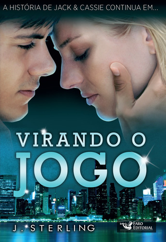 Virando o jogo, de Sterling, J.. Editora Faro Editorial Eireli, capa dura em português, 2015